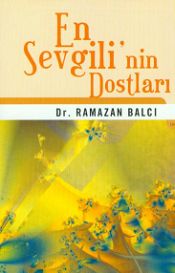 En Sevgili`nin Dostlari